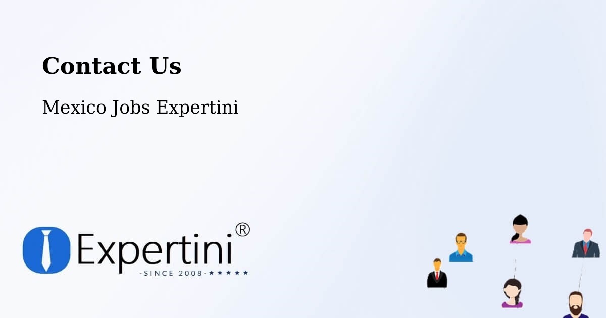Contact Expertini – Temascaltepec - Mexico Jobs Expertini