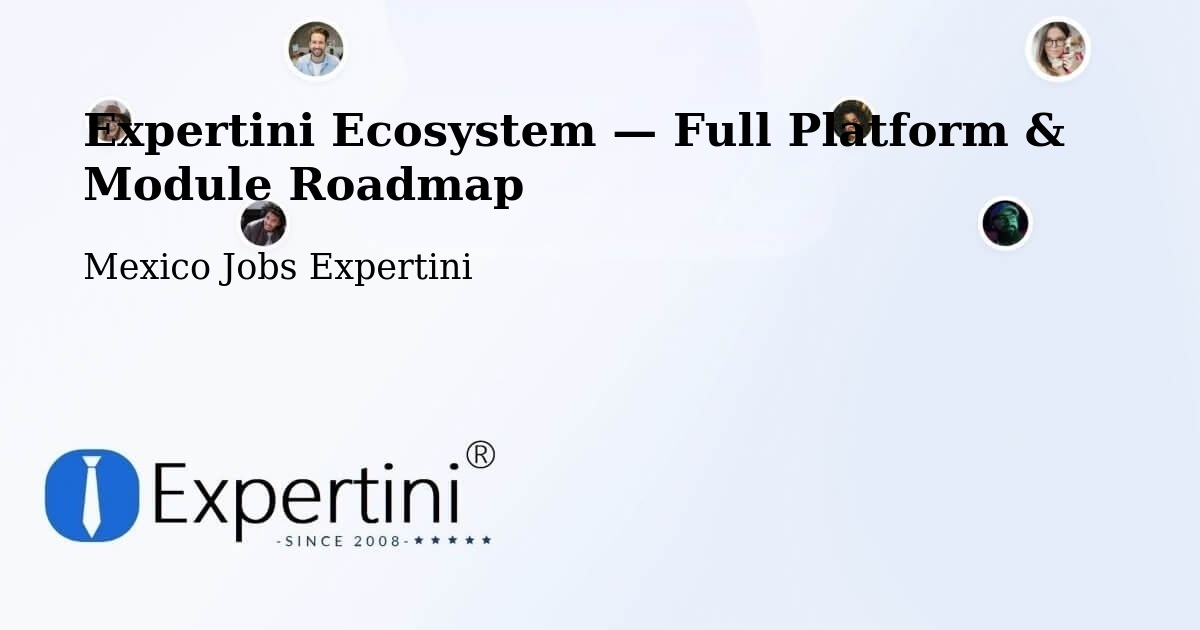 Expertini Ecosystem — Full Platform & Module Roadmap – Temascaltepec