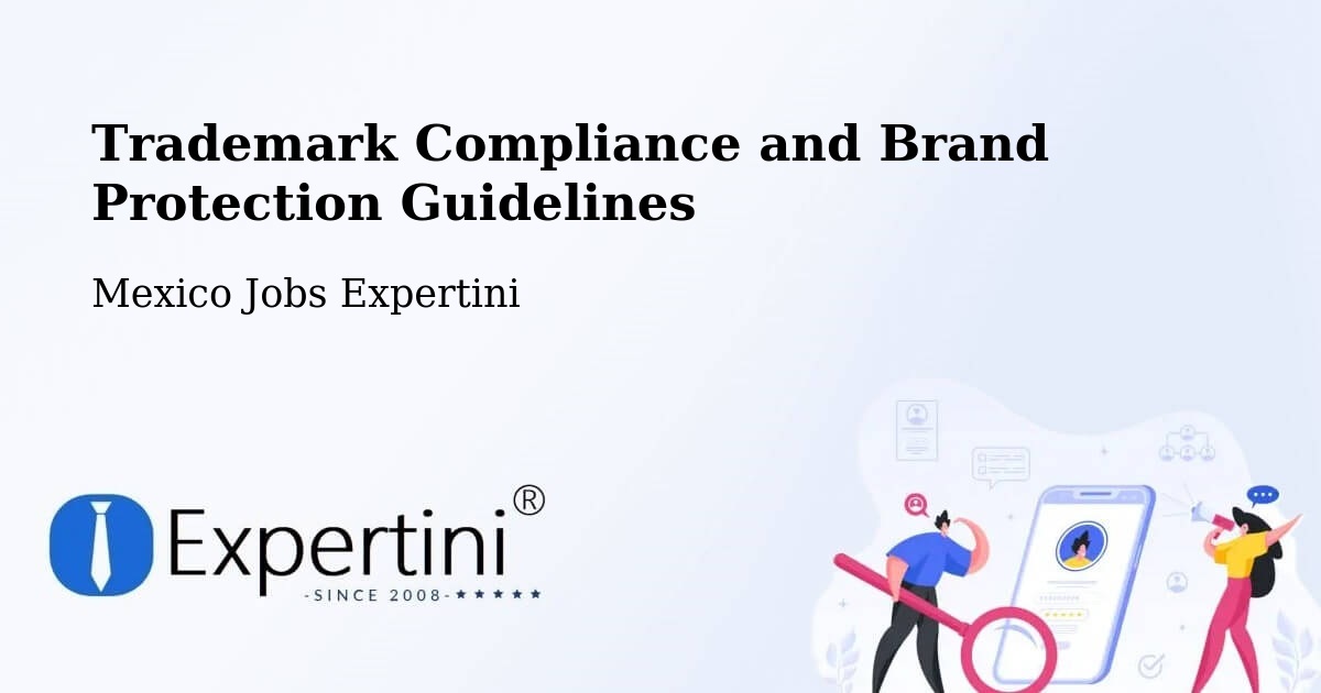 Trademark & Brand Protection Guidelines – Temascaltepec - Mexico Jobs Expertini